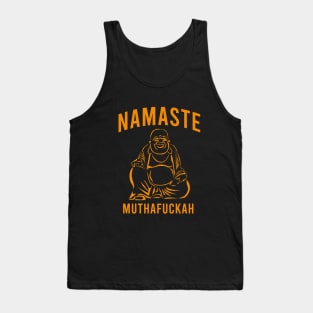 Namaste muthafuckah Tank Top